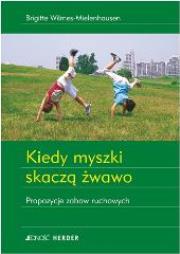 Okładka książki Kiedy myszki skaczą żwawo. Propozycje zabaw