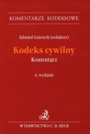 Okładka książki Kodeks cywilny. Komentarz wyd. 4