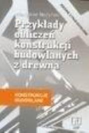 Okładka książki Konstrukcje budow przykł obl konst z drewna WSiP