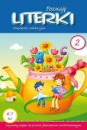 Okładka książki Książeczka edukacyjna. Poznaję literki 2