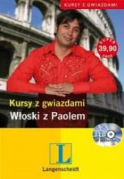 Kursy z gwiazdami. Włoski z Paolo  ''L. Autor: Joanna Jarczyńska, Mariusz Kisielewski     Steffen Moller     Aneta Głowska, Paolo Cozza. Dadada.pl Okładka książki Kursy z gwiazdami. Włoski z Paolo  ''L