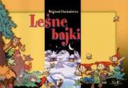 Leśne bajki - Wojciech Próchniewicz G&P. Autor: Wojciech Próchniewicz. Dadada.pl Okładka książki Leśne bajki - Wojciech Próchniewicz G&P