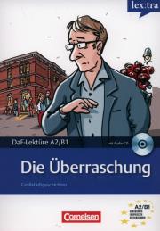 Opakowanie Lextra - Deutsch als Fremdsprache Lektüren A2-B1 Die Überraschung Lektüre mit Hörbuch