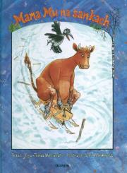 Mama Mu na sankach. Autor: Wieslander Jujja. Dadada.pl Okładka książki Mama Mu na sankach