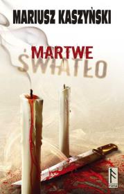 Martwe światło. Autor: Kaszyński Mariusz. Dadada.pl Okładka książki Martwe światło