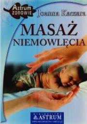 Okładka książki Masaż niemowlęcia