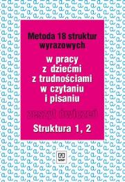 Metoda 18 struktur wyrazowych cz.1 i 2  WSIP. Autor: Kujawa Ewa, Kurzyna Maria. Dadada.pl Okładka książki Metoda 18 struktur wyrazowych cz.1 i 2  WSIP