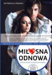 Okładka książki Miłosna odnowa. Wielka miłość w dojrzałym związku