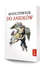 Okładka książki Modlitewnik do Aniołów