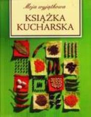 Moja wyjątkowa książka kucharska zielona. Autor: Żurawiecka Marta. Dadada.pl Okładka książki Moja wyjątkowa książka kucharska zielona