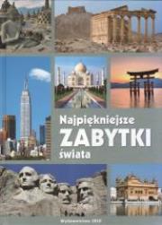 Najpiękniejsze zabytki świata - oprawa tw. Ibis. Autor: Paweł Zalewski. Dadada.pl Okładka książki Najpiękniejsze zabytki świata - oprawa tw. Ibis