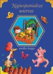 Okładka książki Najwspanialsze wiersze wielka księga granatowa