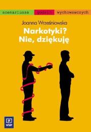 Okładka książki Narkotyki? Nie, dziękuję. WSiP