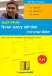 Okładka książki Nowe wzory odmian czasowników. J. włoski ''L