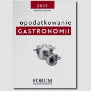 Opodatkowanie gastronomii. Autor: Nowak Wanda, Berkowicz Przemysław. Dadada.pl Okładka książki Opodatkowanie gastronomii