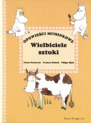 Okładka książki Opowieści Muminkowe - Wielbiciele sztuki