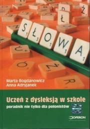 Ortograffiti. Uczeń z dysleksją w szkole  OPERON. Autor: Marta Bogdanowicz, Adryjanek Anna. Dadada.pl Okładka książki Ortograffiti. Uczeń z dysleksją w szkole  OPERON