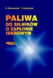 Okładka książki Paliwa do silników o zapłonie iskrowym
