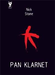 Pan Klarnet - Stone Nick. Autor: Stone Nick. Dadada.pl Okładka książki Pan Klarnet - Stone Nick