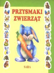 Parawaniki - Przysmaki zwierząt SARA. Autor: praca zbiorowa. Dadada.pl Okładka książki Parawaniki - Przysmaki zwierząt SARA