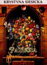 Patussa. Autor: Krystyna Siesicka. Dadada.pl Okładka książki Patussa