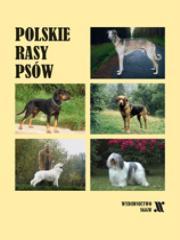 Polskie rasy psów SGGW. Autor: Ściesiński Kazimierz. Dadada.pl Okładka książki Polskie rasy psów SGGW