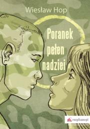 Poranek pełen nadziei. Autor: Hop Wiesław. Dadada.pl Okładka książki Poranek pełen nadziei