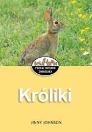 Okładka książki Poznaj .... - Króliki