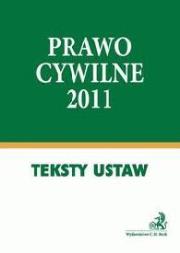Okładka książki Prawo cywilne 2011. Teksty Ustaw