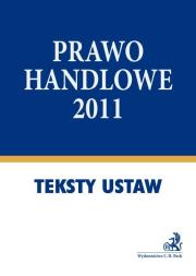 Okładka książki Prawo handlowe 2011. Teksty Ustaw