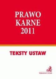 Okładka książki Prawo karne 2011. Teksty Ustaw