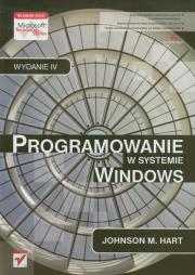 Okładka książki Programowanie w systemie Windows. Wydanie IV