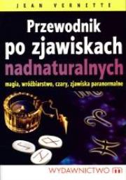 Okładka książki Przewodnik po zjawiskach nadnaturalnych