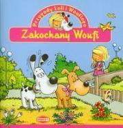 Okładka książki Przygody Loli i Woufiego. Zakochany Woufi