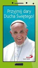 Okładka książki Przyjmij dary Ducha Świętego