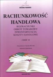Rachunkowość Handlowa Część II w.2012 PADUREK. Autor: Bożena Padurek. Dadada.pl Okładka książki Rachunkowość Handlowa Część II w.2012 PADUREK