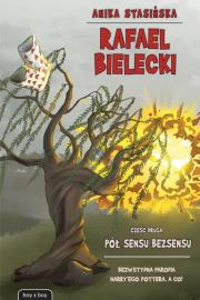Okładka książki RAFAEL BIELECKI CZ.2 POL SENSU BEZSENSU-KOTORI
