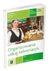 REA - Organizowanie usług kelnerskich. Kwalifikacja T.10. Ze. Autor: Szajna Renata, Ławniczak Danuta, Alina Ziaja. Dadada.pl Okładka książki REA - Organizowanie usług kelnerskich. Kwalifikacja T.10. Ze