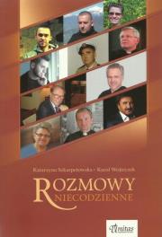 Rozmowy niecodzienne. Autor: Szkarpetowska Katarzyna, Wojteczek Karol. Dadada.pl Okładka książki Rozmowy niecodzienne