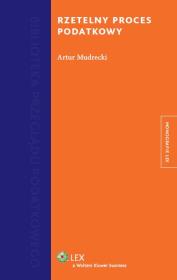 Okładka książki Rzetelny proces podatkowy