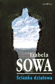 Ścianka działowa - Izabela Sowa. Autor: Sowa Izabela. Dadada.pl Okładka książki Ścianka działowa - Izabela Sowa