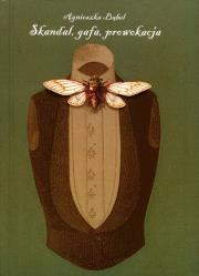 Okładka książki Skandal gafa prowokacja