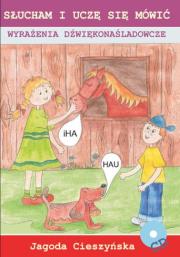 Okładka książki Słucham i uczę się... Wyrażenia dźwiękonaśladowcze