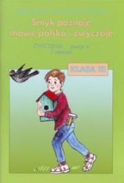 Smyk Poznaje Mowę Polską... ćw 3/2 cz. 4 ADAM. Autor: Malepsza Teresa, Korona Elżbieta Katarzyna. Dadada.pl Okładka książki Smyk Poznaje Mowę Polską... ćw 3/2 cz. 4 ADAM
