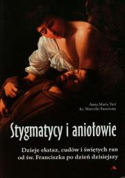 Stygmatycy i aniołowie. Autor: Anna Maria Turi, ks. Marcello Stanzione. Dadada.pl Okładka książki Stygmatycy i aniołowie
