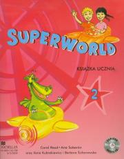 Superworld 2 2008 SB (CD Gratis) MACMILLAN. Autor: Carol Read, Ana Soberon, Ilona Kubrakiewicz. Dadada.pl Okładka książki Superworld 2 2008 SB (CD Gratis) MACMILLAN