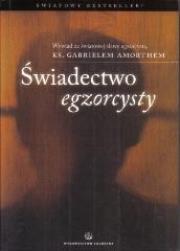 Świadectwo Egzorcysty. Autor: Gabriel Amorth. Dadada.pl Okładka książki Świadectwo Egzorcysty