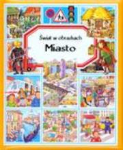 Okładka książki Świat w obrazkach - Miasto