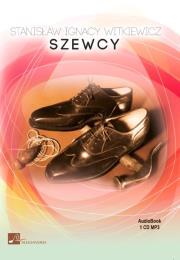 Szewcy. Audiobook. Autor: Stanisław Ignacy Witkiewicz. Dadada.pl Okładka książki Szewcy. Audiobook