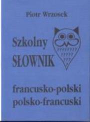 Okładka książki Szkolny słownik franc.-pol., pol-franc.  KRAM
